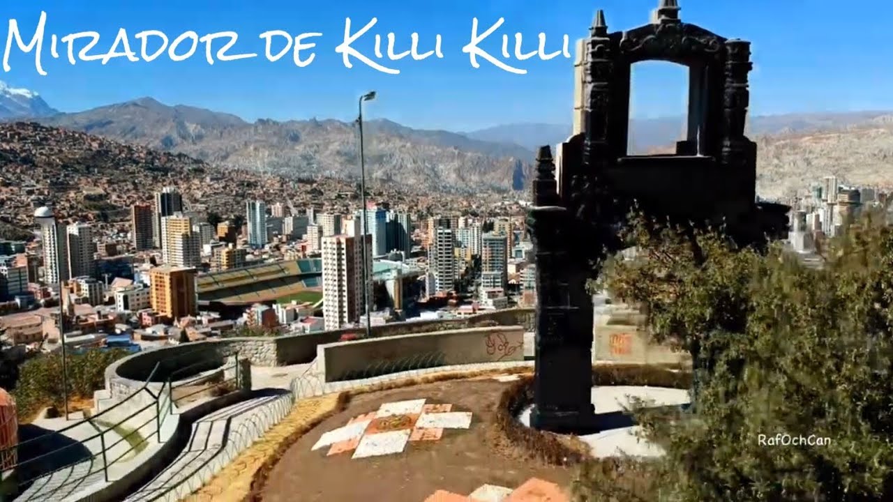 Mirador Killi Killi